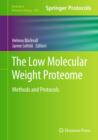 Image for The Low Molecular Weight Proteome : Methods and Protocols