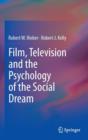 Image for Film, Television and the Psychology of the Social Dream