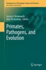 Image for Primates, Pathogens, and Evolution : 38