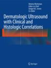 Image for Dermatologic ultrasound with clinical and histologic correlations