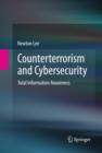 Image for Counterterrorism and cybersecurity: total information awareness