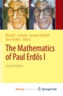 Image for The Mathematics of Paul Erdos I