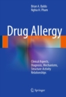 Image for Drug allergy: clinical aspects, diagnosis, mechanisms, structure-activity relationships