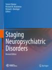 Image for Staging Neuropsychiatric Disorders