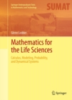 Image for Mathematics for the Life Sciences: Calculus, Modeling, Probability, and Dynamical Systems
