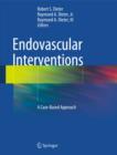 Image for Endovascular interventions  : a case-based approach