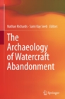 Image for Archaeology of Watercraft Abandonment