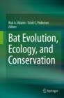 Image for Bat evolution, ecology, and conservation : 3