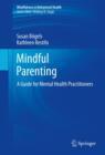 Image for Mindful parenting: a guide for mental health practitioners : 3