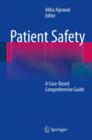 Image for Patient safety: a case-based comprehensive guide