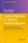 Image for Statistical methods for dynamic treatment regimes: reinforcement learning, causal inference, and personalized medicine : 76
