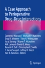 Image for Case Approach to Perioperative Drug-Drug Interactions