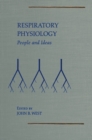 Image for Respiratory Physiology: People and Ideas