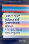 Image for Gender-based Violence and Depression in Women : A Feminist Group Work Response