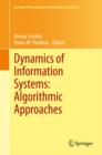 Image for Dynamics of Information Systems: Algorithmic Approaches
