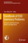 Image for Handbook of EOQ inventory problems: stochastic and deterministic models and applications : volume 197