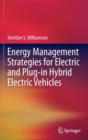 Image for Energy Management Strategies for Electric and Plug-in Hybrid Electric Vehicles
