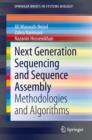 Image for Next Generation Sequencing and Sequence Assembly: Methodologies and Algorithms