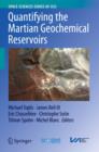 Image for Quantifying the Martian Geochemical Reservoirs