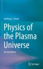 Image for Physics of the Plasma Universe