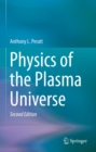 Image for Physics of the plasma universe