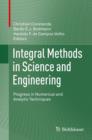 Image for Integral Methods in Science and Engineering: Progress in Numerical and Analytic Techniques