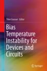 Image for Bias Temperature Instability for Devices and Circuits