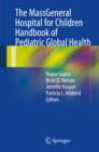 Image for MassGeneral Hospital for Children Handbook of Pediatric Global Health