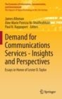 Image for Demand for Communications Services – Insights and Perspectives : Essays in Honor of Lester D. Taylor