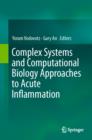 Image for Complex systems and computational biology approaches to acute inflammation