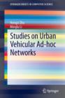 Image for Studies on Urban Vehicular Ad-hoc Networks