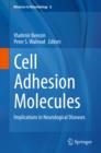 Image for Cell Adhesion Molecules: Implications in Neurological Diseases