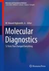 Image for Molecular diagnostics: 12 tests that changed everything