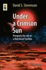 Image for Under a Crimson Sun: Prospects for Life in a Red Dwarf System