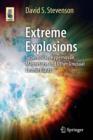 Image for Extreme explosions  : supernovae, hypernovae, magnetars, and other unusual cosmic blasts
