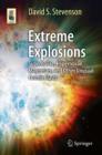 Image for Extreme explosions: supernovae, hypernovae, magnetars, and other unusual cosmic blasts