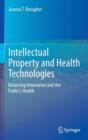 Image for Intellectual Property and Health Technologies