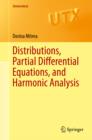 Image for Distributions, Partial Differential Equations, and Harmonic Analysis
