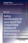 Image for Nulling interferometers for space-based high-contrast visible imaging and measurement of exoplanetary environments