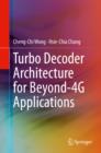 Image for Turbo Decoder Architecture for Beyond-4G Applications