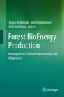 Image for Forest Bioenergy Production: Management, Carbon Sequestration and Adaptation