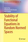 Image for Stability of Functional Equations in Random Normed Spaces : volume 86