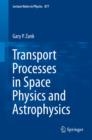 Image for Transport Processes in Space Physics and Astrophysics