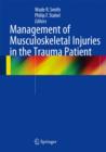 Image for Management of Musculoskeletal Injuries in the Trauma Patient