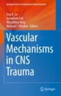 Image for Vascular mechanisms in CNS trauma