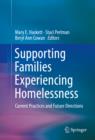Image for Supporting Families Experiencing Homelessness: Current Practices and Future Directions