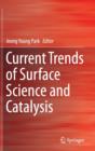 Image for Current Trends of Surface Science and Catalysis