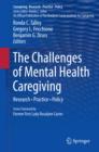 Image for Challenges of Mental Health Caregiving: Research * Practice * Policy