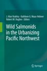 Image for Wild Salmonids in the Urbanizing Pacific Northwest