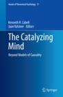 Image for Catalyzing Mind: Beyond Models of Causality